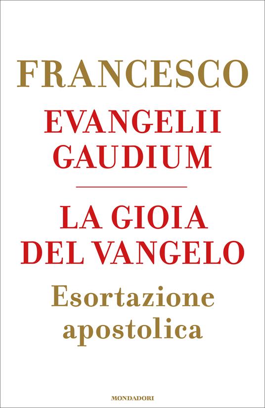 Evangelii gaudium. La gioia del Vangelo - Francesco (Jorge Mario Bergoglio) - ebook