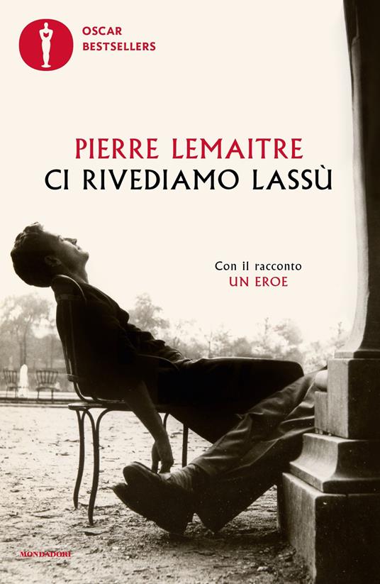 Ci rivediamo lassù - Pierre Lemaitre,Stefania Ricciardi - ebook