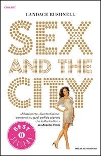 Sex and the city - Candace Bushnell,B. Casavecchia,F. Paracchini - ebook