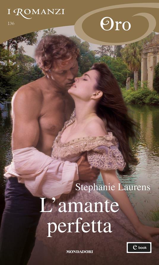 L' amante perfetta - Stephanie Laurens - ebook