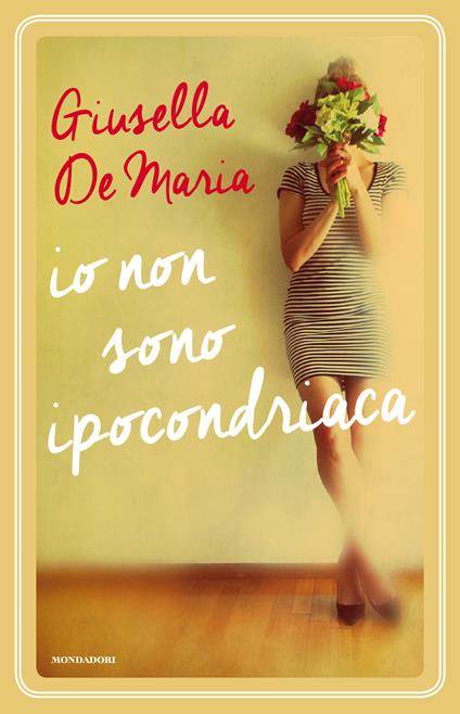Io non sono ipocondriaca - Giusella De Maria - ebook