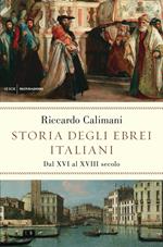 Storia degli ebrei italiani. Vol. 2: Storia degli ebrei italiani