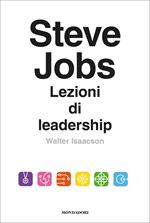 Steve Jobs. Lezioni di leadership