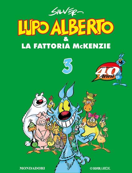 Lupo Alberto & la fattoria McKenzie (3) - Silver - ebook