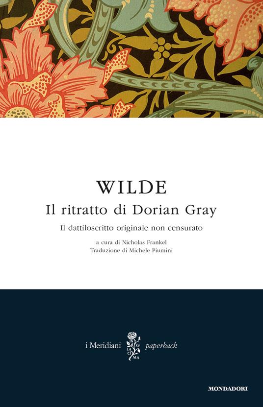 Il ritratto di Dorian Gray - Oscar Wilde,Nicholas Frankel,Michele Piumini - ebook