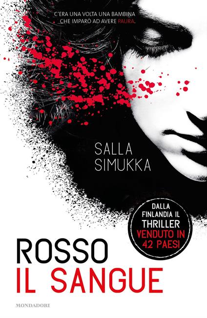 Rosso il sangue. Trilogia di Biancaneve. Ediz. illustrata - Salla Simukka,Delfina Sessa - ebook