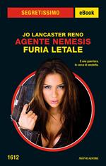 Agente Nemesis. Furia letale