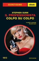 Colpo su colpo. Il Professionista