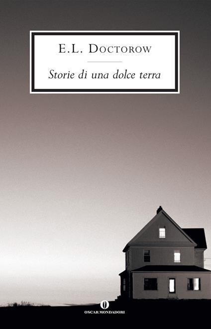 Storie di una dolce terra - Edgar L. Doctorow,Paola Frezza Pavese - ebook