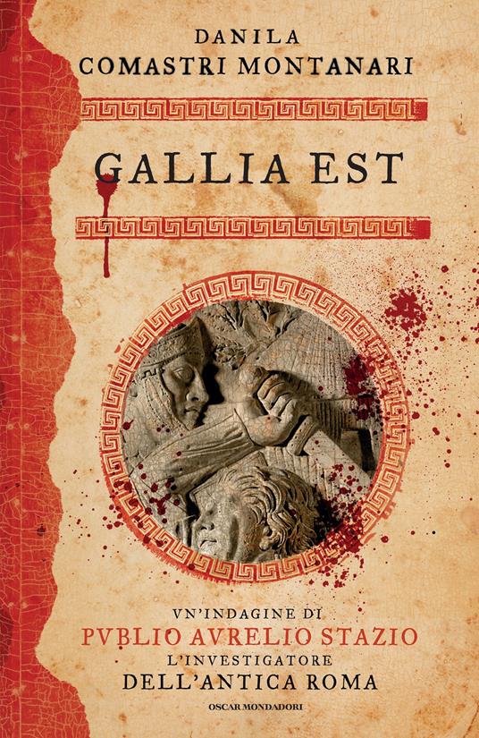 Gallia est - Danila Comastri Montanari - ebook