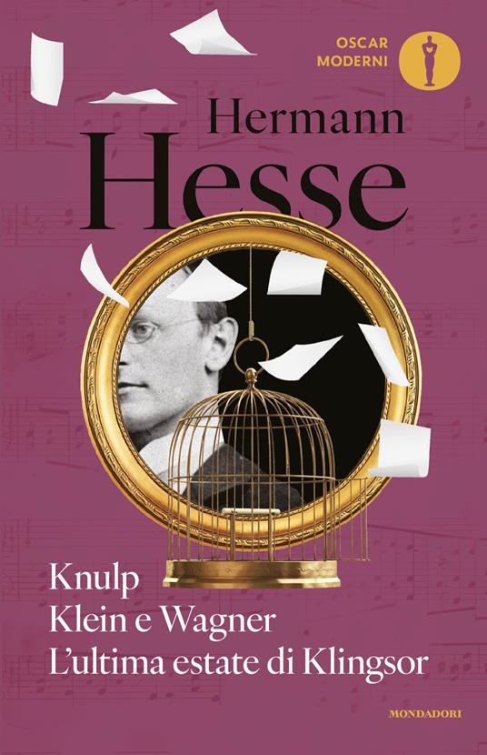 Knulp-Klein e Wagner-L'ultima estate di Klingsor - Hermann Hesse,Maria Pia Crisanaz Palin,Ervino Pocar - ebook