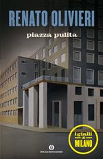 Piazza pulita. I gialli di Milano