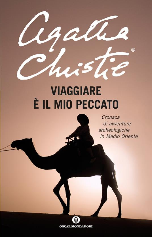 Viaggiare è il mio peccato - Agatha Christie,Alessandro Ceni Tozzi - ebook