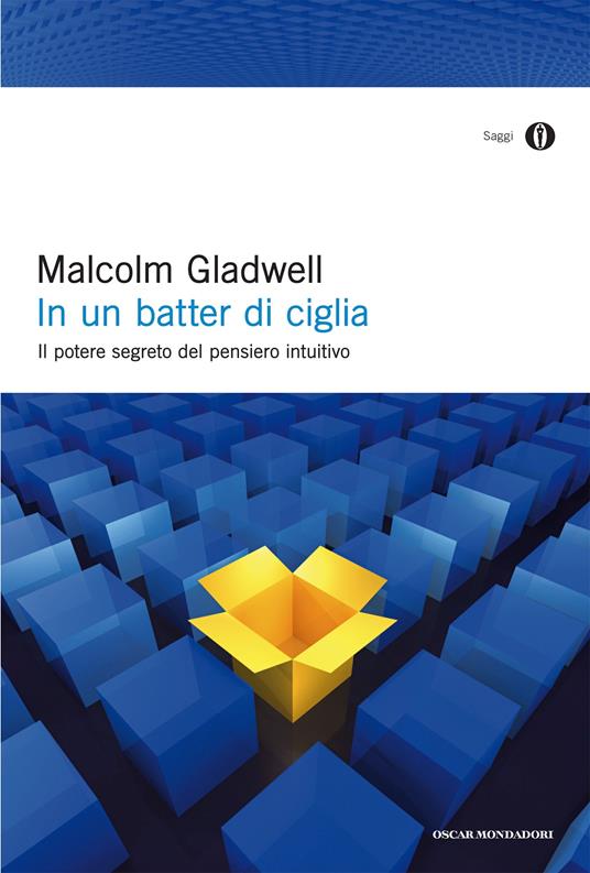 In un batter di ciglia. Il potere segreto del pensiero intuitivo - Malcolm Gladwell,Massimo Parizzi - ebook