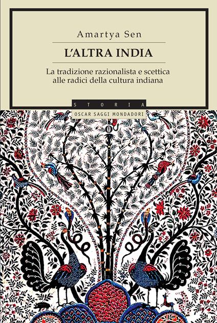 L' altra India. La tradizione razionalista e scettica alle radice della cultura indiana - Amartya K. Sen,Gianni Rigamonti - ebook