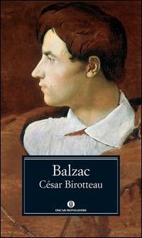 César Birotteau - Honoré de Balzac,Paola Dècina Lombardi,Francesca Spinelli - ebook