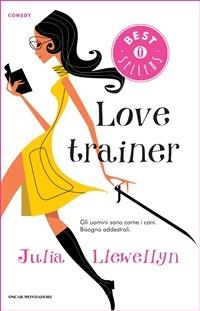 Love trainer - Julia Llewellyn,Annamaria Raffo - ebook