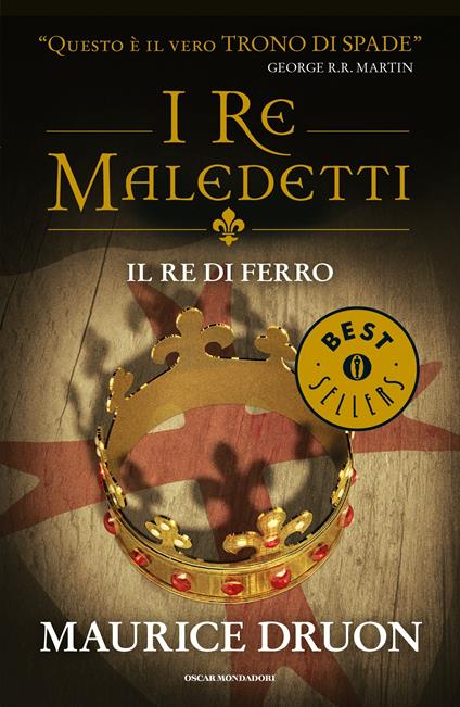 Il re di ferro. I re maledetti - Maurice Druon,E. Capriolo - ebook
