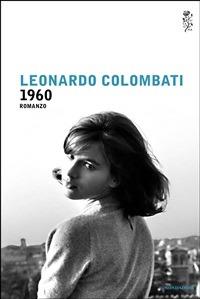 1960 - Leonardo Colombati - ebook