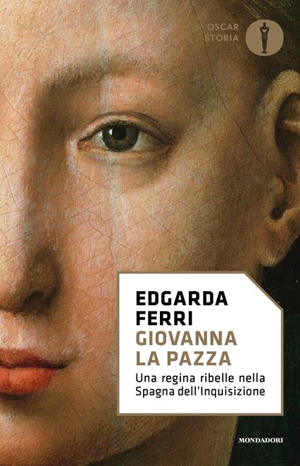 Giovanna la Pazza - Edgarda Ferri - ebook