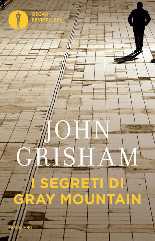 I segreti di Gray Mountain - John Grisham,N. Lamberti - ebook