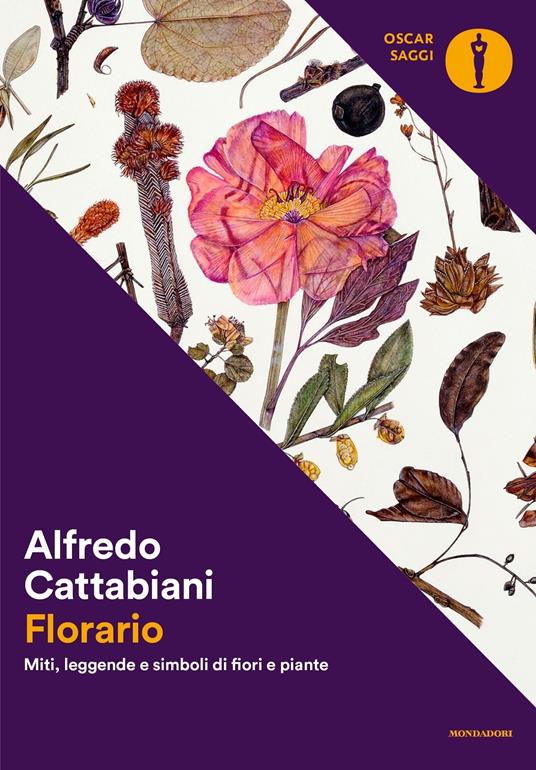 Florario. Miti, leggende e simboli di fiori e piante - Alfredo Cattabiani - ebook