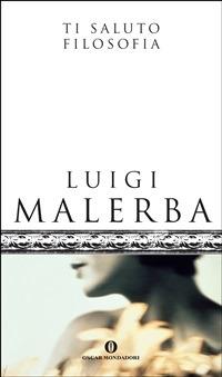 Ti saluto filosofia - Luigi Malerba - ebook