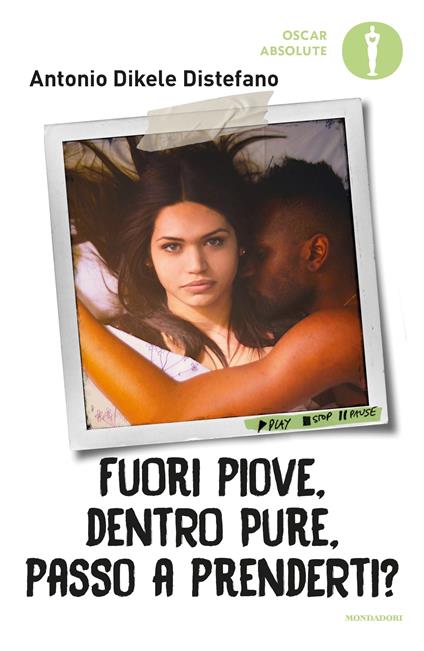 Fuori piove, dentro pure, passo a prenderti? - Antonio Dikele Distefano - ebook