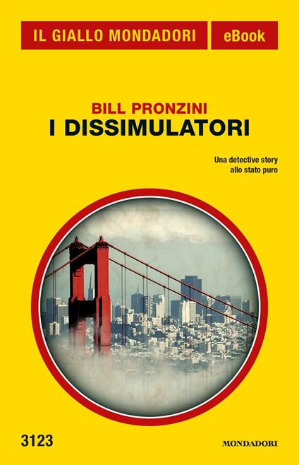 I dissimulatori - Bill Pronzini,Mauro Boncompagni - ebook