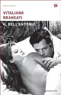 Il bell'Antonio - Vitaliano Brancati - ebook