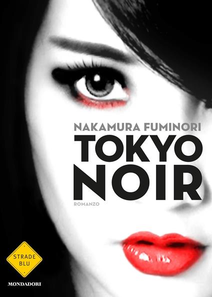 Tokyo noir - Fuminori Nakamura,G. Coci - ebook