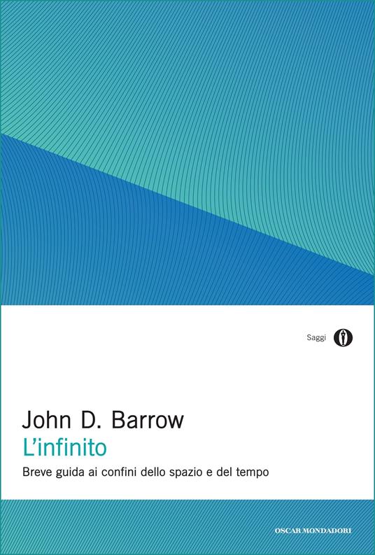 L' infinito. Breve guida ai confini dello spazio e del tempo - John D. Barrow,Tullio Cannillo - ebook