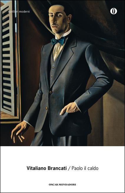 Paolo il caldo - Vitaliano Brancati,Antonio Di Grado - ebook