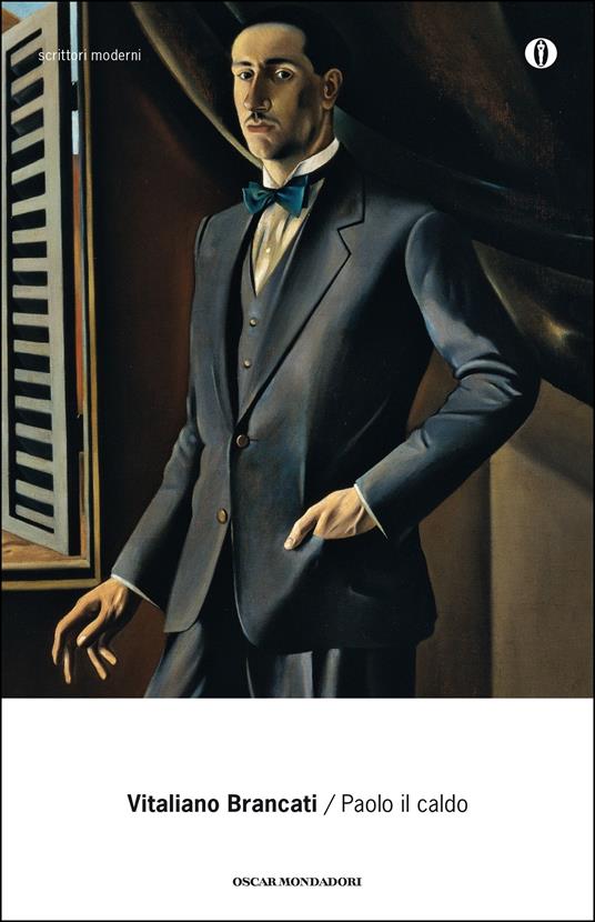 Paolo il caldo - Vitaliano Brancati,Antonio Di Grado - ebook