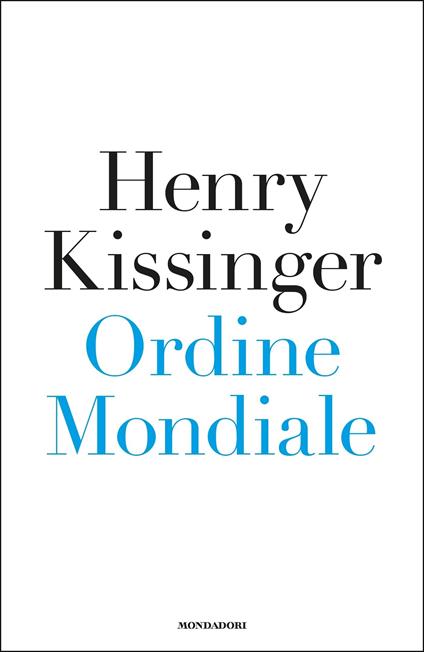 Ordine mondiale - Henry Kissinger,Tullio Cannillo - ebook