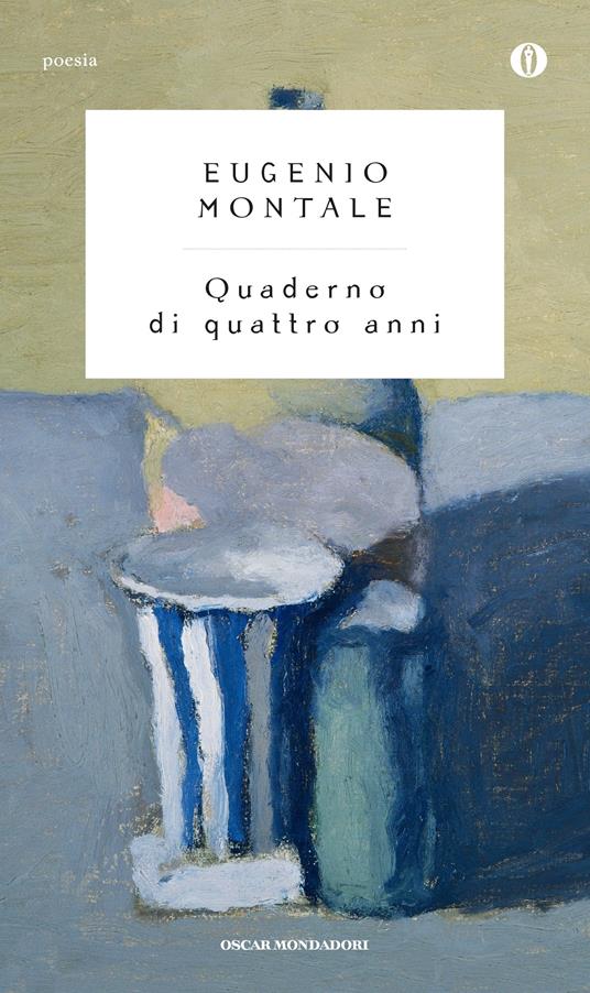 Quaderno di quattro anni - Eugenio Montale,Alberto Bertoni,Guido Mattia Gallerani - ebook