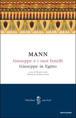 Giuseppe e i suoi fratelli. Vol. 3: Giuseppe e i suoi fratelli