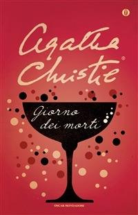 Il giorno dei morti - Agatha Christie,Alberto Tedeschi - ebook