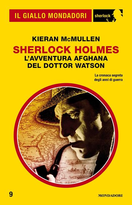 Sherlock Holmes. L'avventura afghana del dottor Watson - Kieran McMullen,Galilea Maioli - ebook