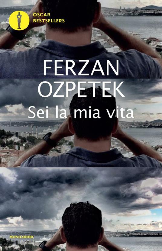 Sei la mia vita - Ferzan Ozpetek - ebook