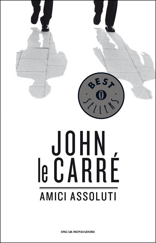 Amici assoluti - John Le Carré,Fabrizio Pezzoli - ebook