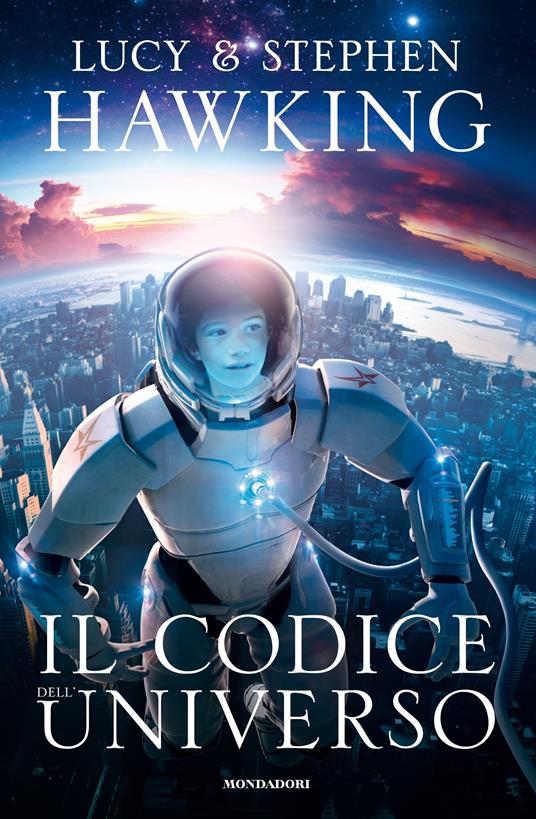 Il codice dell'universo - Lucy Hawking,Stephen Hawking,G. Parson,Gianna Guidoni - ebook
