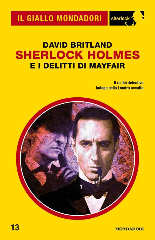 Sherlock Holmes e i delitti di Mayfair - David Britland,L. Sartori - ebook