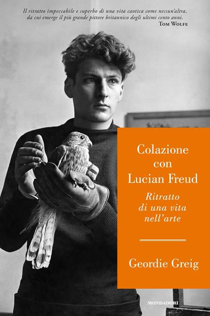 Colazione con Lucian Freud. Ritratto di una vita nell'arte - Geordie Greig,Massimo Parizzi - ebook