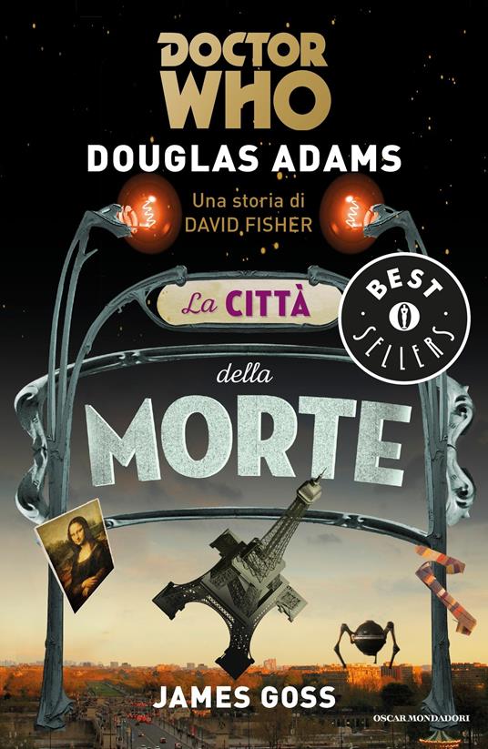 La città della morte. Doctor Who - Douglas Adams,A. Vezzoli - ebook