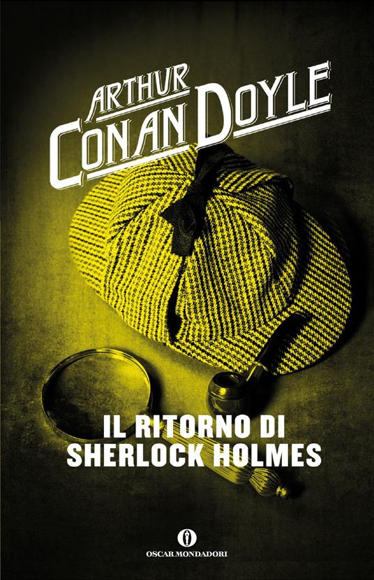 Il ritorno di Sherlock Holmes - Arthur Conan Doyle,Maria Gallone - ebook