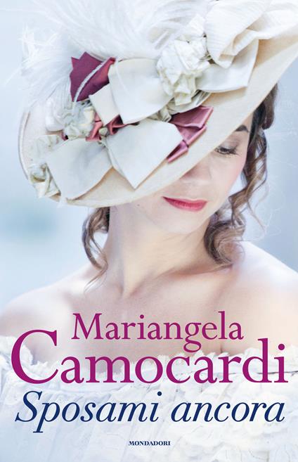 Sposami ancora - Mariangela Camocardi - ebook