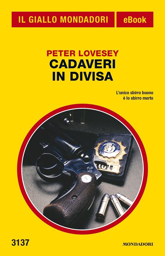 Cadaveri in divisa - Peter Lovesey,Mauro Boncompagni - ebook