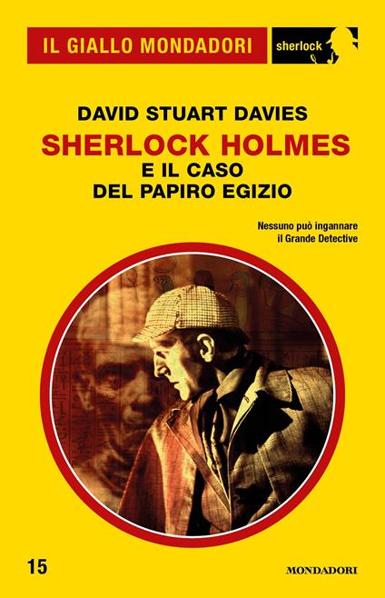 Sherlock Holmes e il caso del papiro egizio - David Stuart Davies,Giuseppe Settanni - ebook