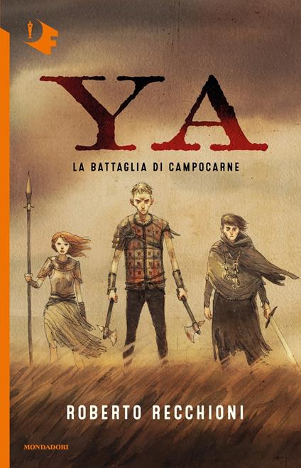 La battaglia di Campocarne. YA - Roberto Recchioni - ebook